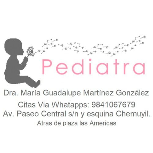 María Guadalupe Martínez González, Pediatra en Solidaridad | Agenda una cita online